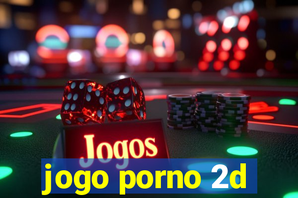 jogo porno 2d